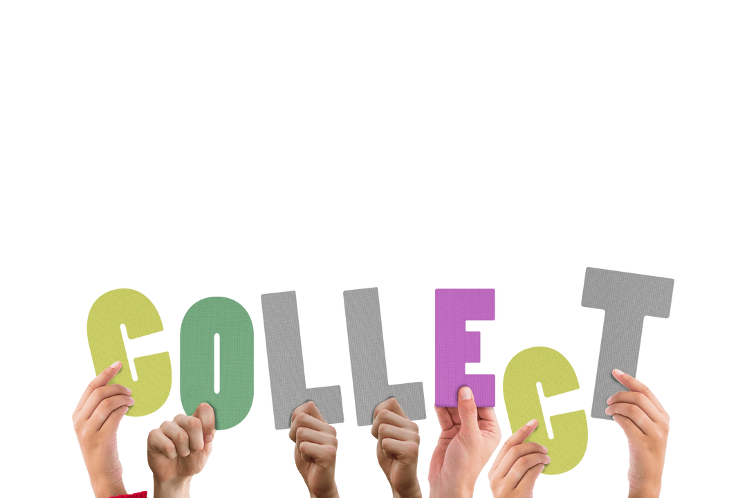 Diverse Hands Holding Transparent Multicolored Text 'Collect' Cutouts