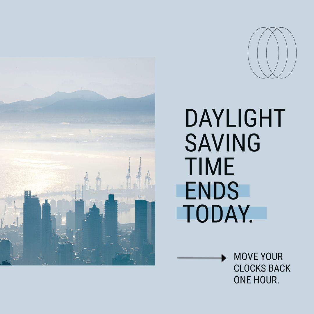 Daylight Saving Time Ends Today Announcement with Cityscape