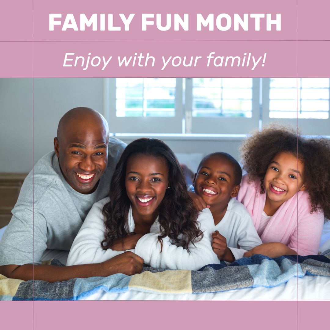 Smiling African American Family Celebrating Family Fun Month
