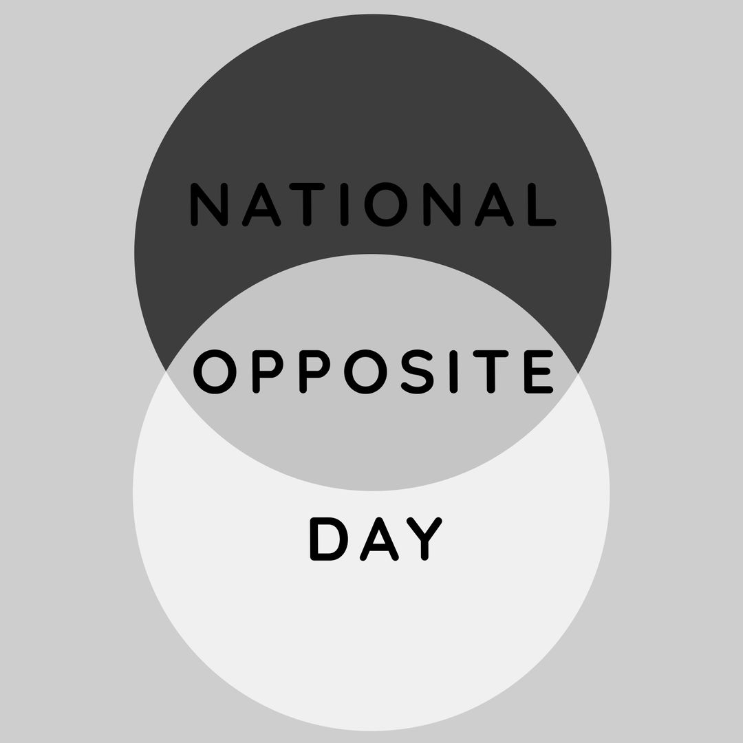 National Opposite Day Encompassing Contrast and Duality
