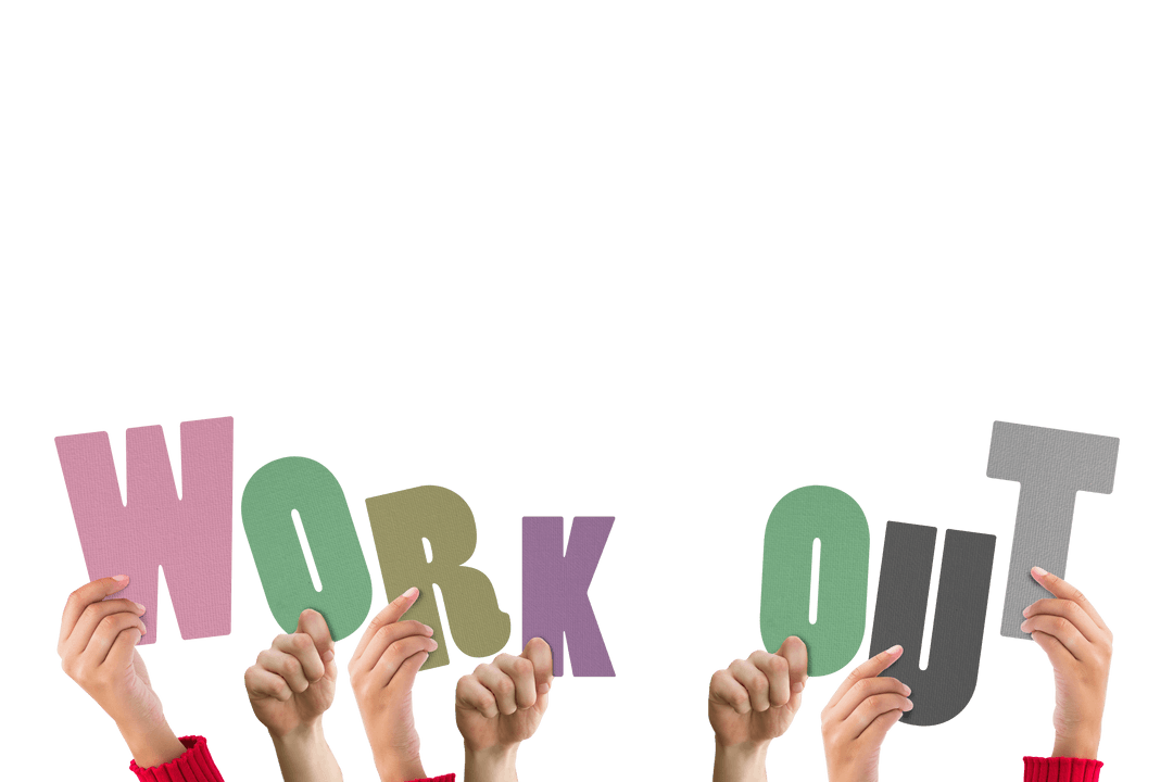 Hands Holding Colorful Work Out Letters on Transparent