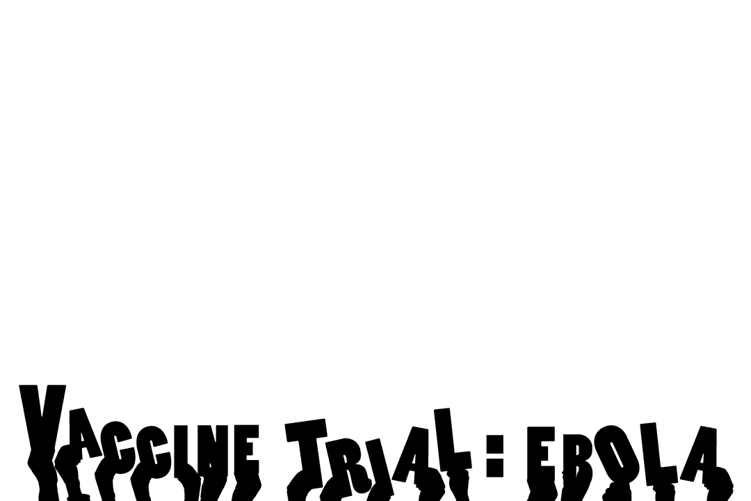 Transparent Vaccine Trial Text with Ebola Theme on Background