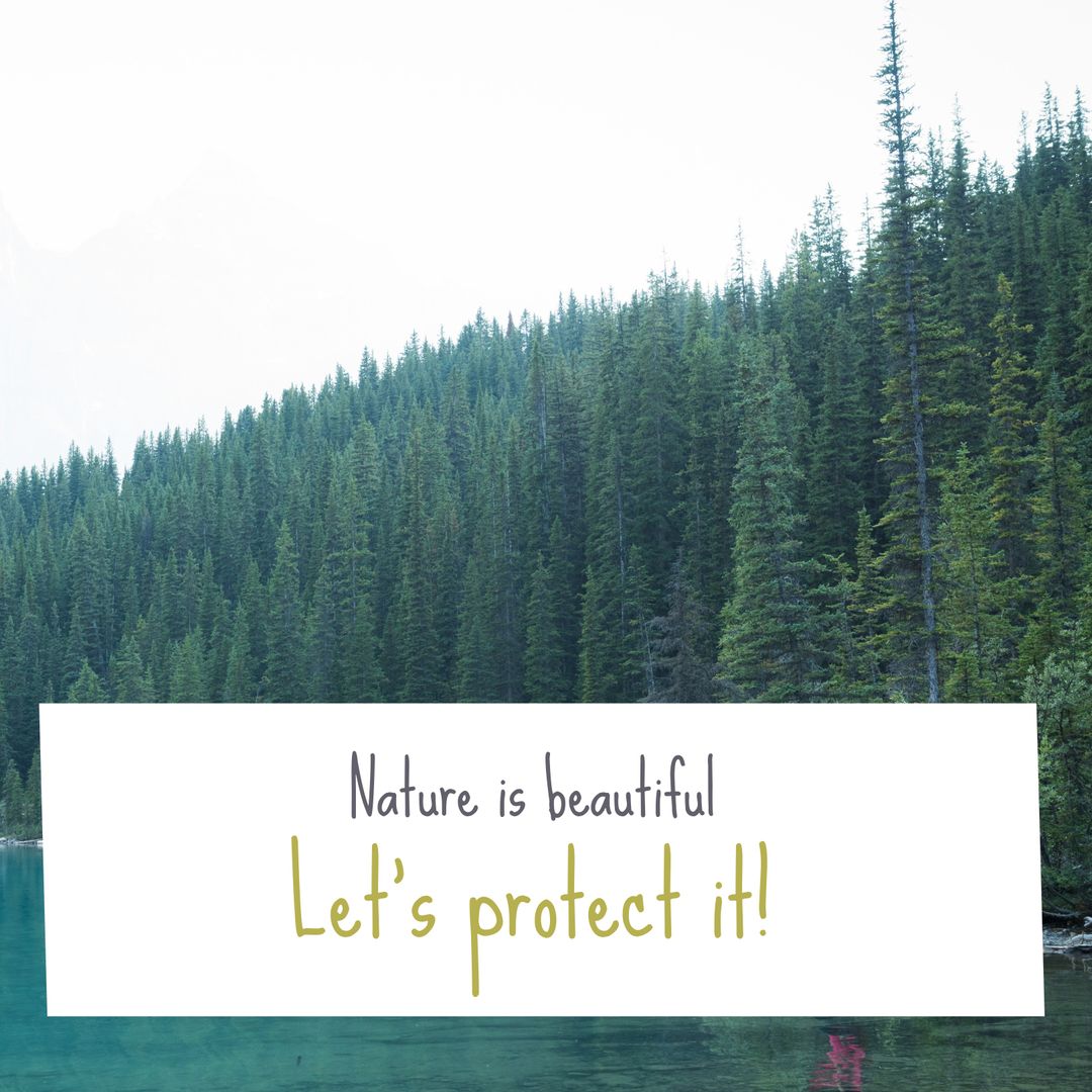 Environmental Protection Message with Scenic Forest Lake