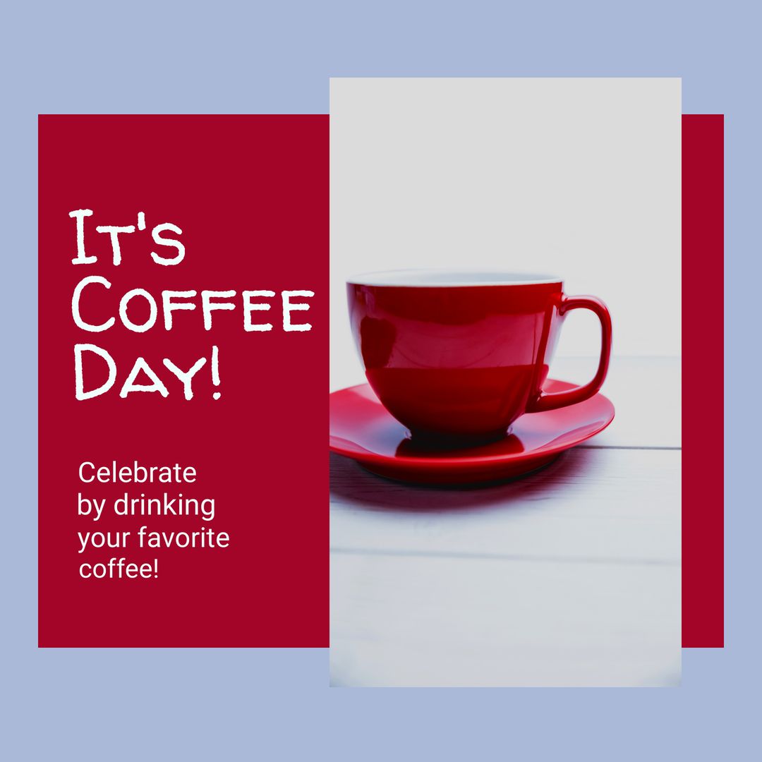It's Coffee Day Celebration with Red Coffee Cup - Download Free Stock Templates Pikwizard.com