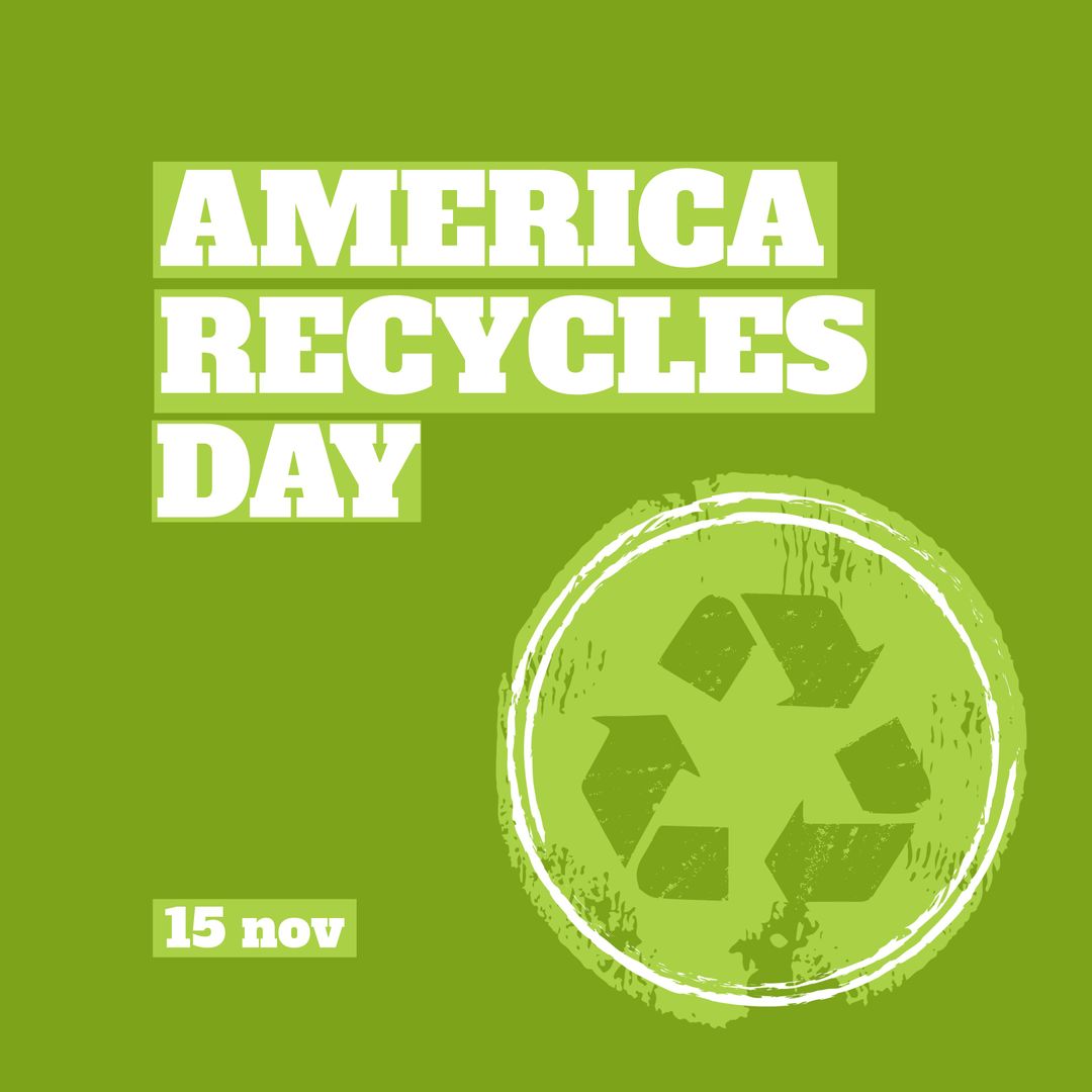 America Recycles Day Poster with Icon and Date on Green Background