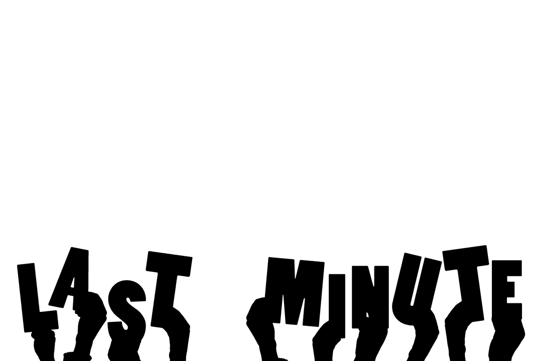 Last Minute Reminder Text with Open Hands on Transparent Background