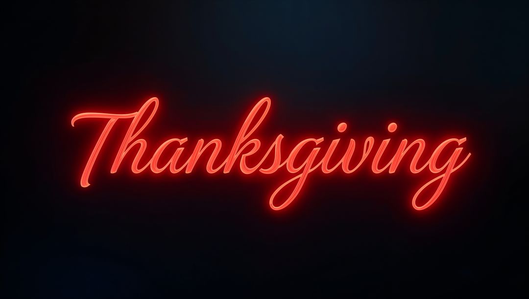 Thanksgiving Neon Script Glowing Red-Orange Cursive on Dark Background