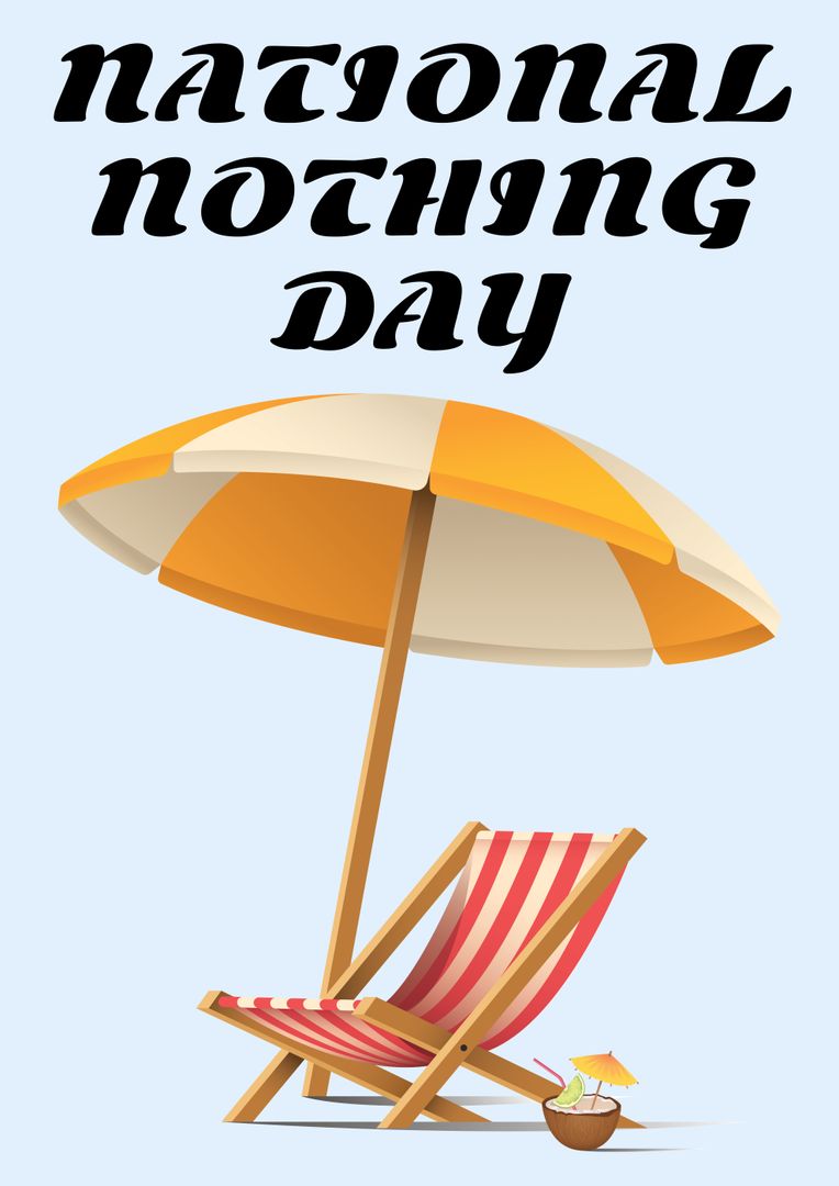 National Nothing Day Concept with Beach Chair and Umbrella - Free Images, Stock Photos and Pictures on Pikwizard.com