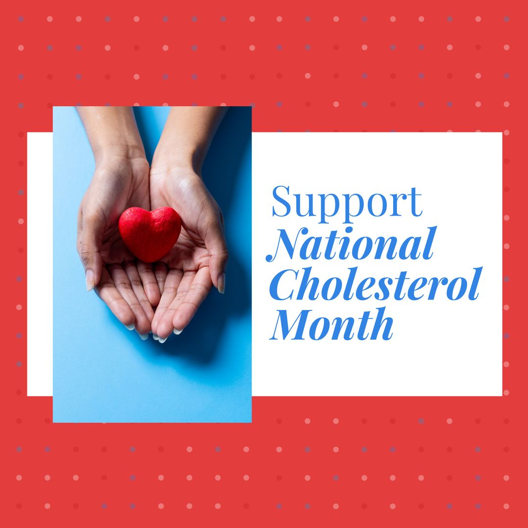 National Cholesterol Month Awareness with Heart in Hand