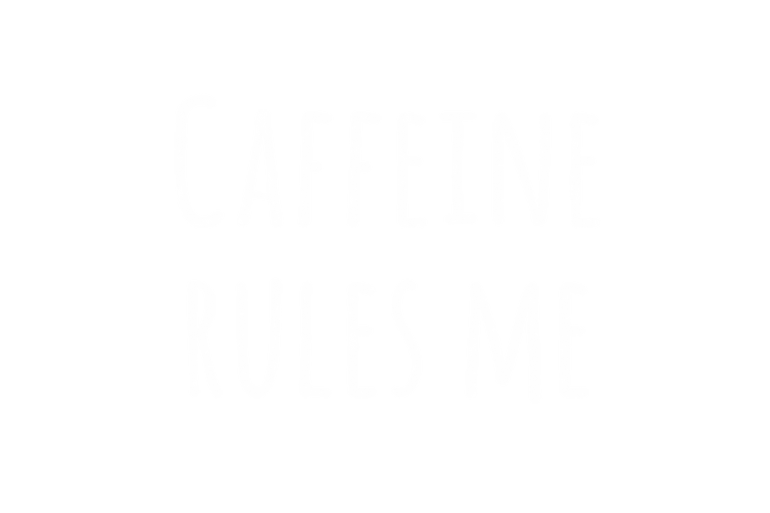 Caffeine Rules Me Text Design with Transparent Background - Download Free Stock Images Pikwizard.com