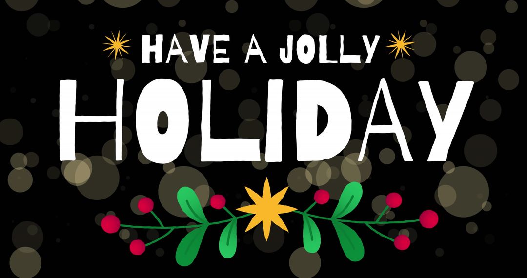 Jolly Holiday Message with Festive Decorations on Black Background