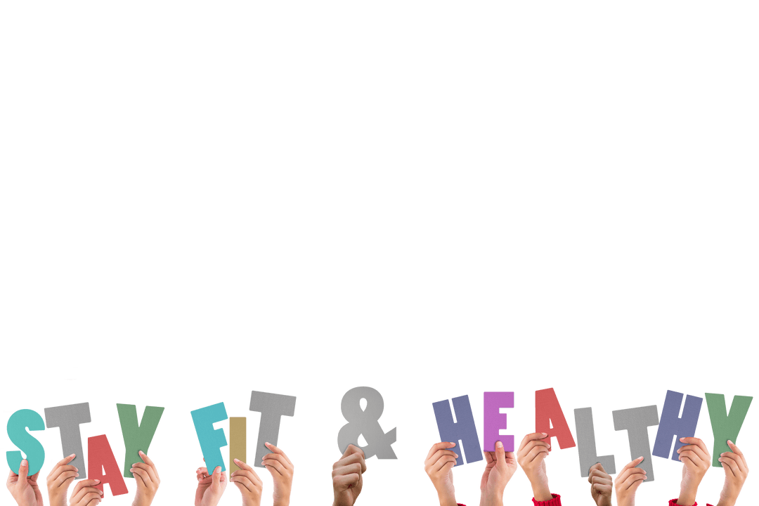 Hands Holding Stay Fit and Healthy Message on Transparent Background