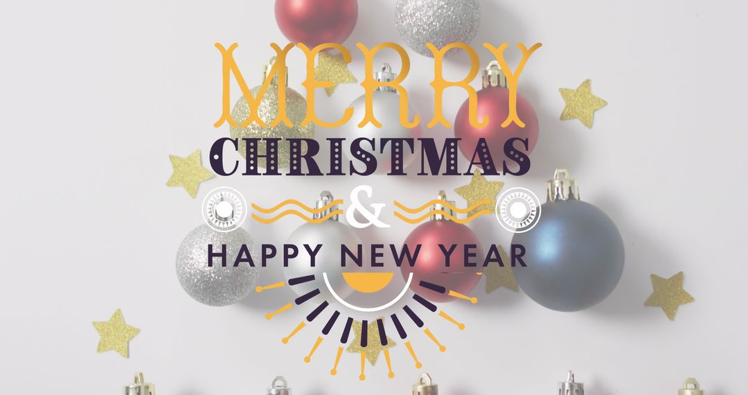 Festive Greeting with Baubles and Stars for Christmas and New Year