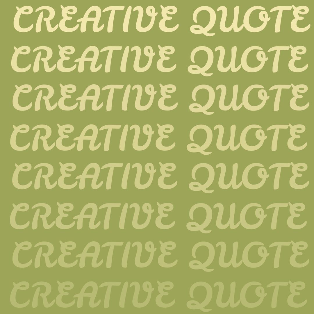 Creative Quote Pattern for Inspirational Graphics