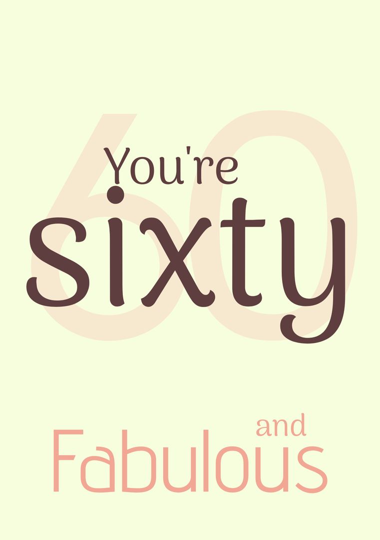 Sixty and Fabulous Birthday Card Design for Milestone Celebration - Download Free Stock Templates Pikwizard.com