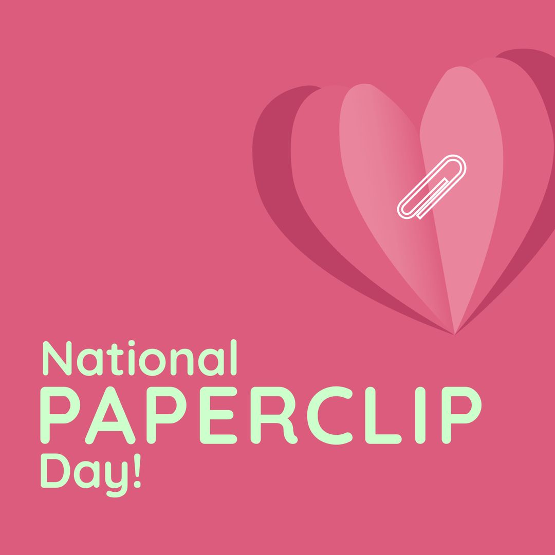 Celebrating National Paperclip Day with Heart and Symbolism
