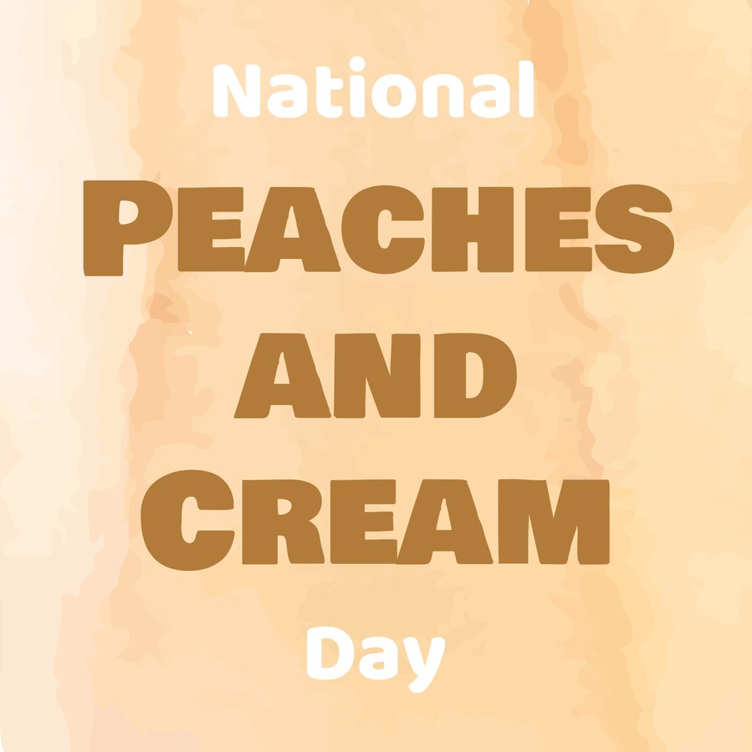 National Peaches and Cream Day Celebration Text Art