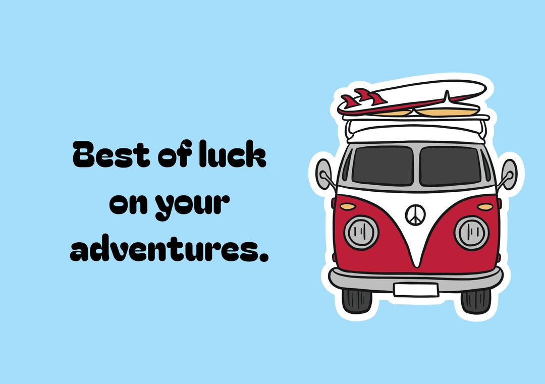 Inspirational Travel Greeting with Camper Van Illustration