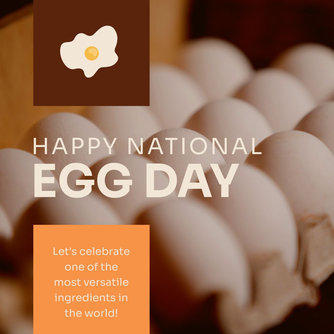 Happy National Egg Day Celebrating Versatile Ingredient - Download Free Stock Templates Pikwizard.com