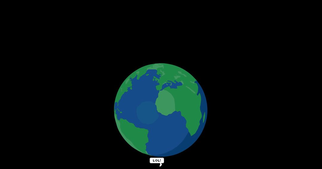Earth with LOL Message in Space Background