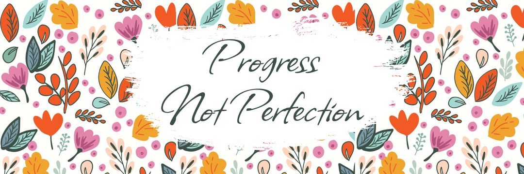 Floral Motivation with Progress Slogan