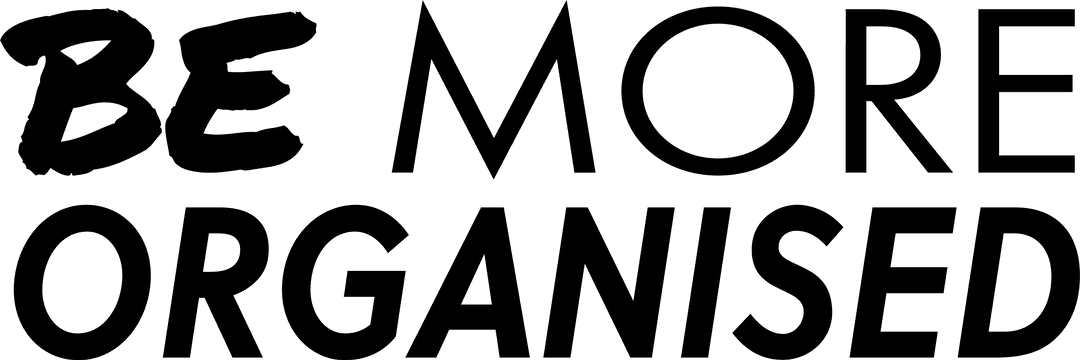 Be More Organised Transparent Motivation Message