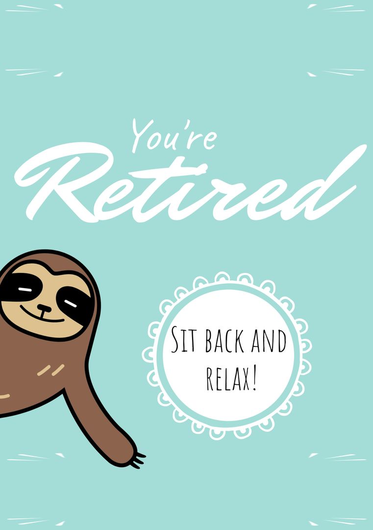 Cheerful Sloth Celebrates Relaxing Retirement with Leisure Slogan - Download Free Stock Templates Pikwizard.com