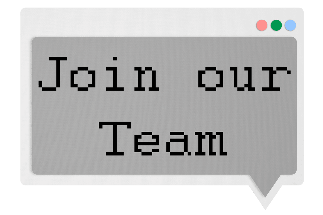 Transparent Speech Bubble Join Our Team Digital Sign