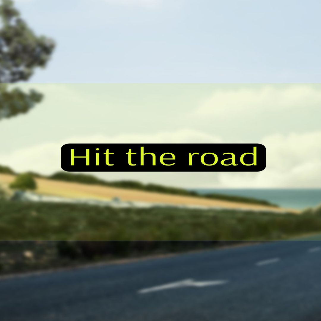Inspirational Travel Message on Open Road Background