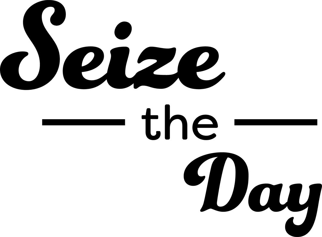 Inspiring 'Seize the Day' Text on Transparent Background vector