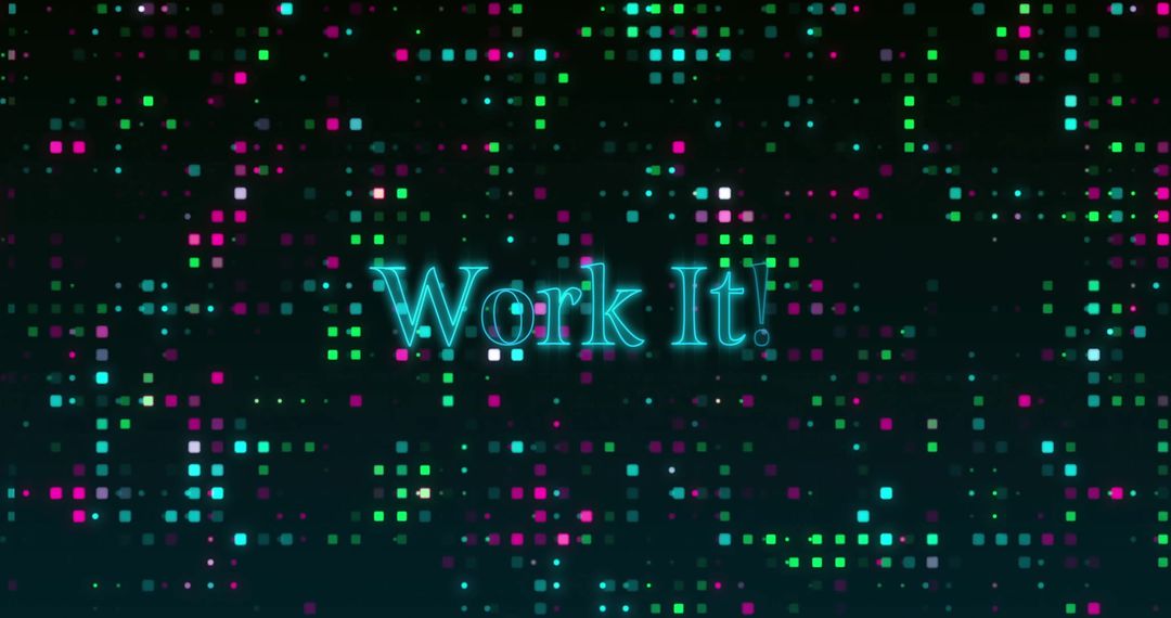 Colorful Digital Dots with 'Work It' Text Overlay on Black Background