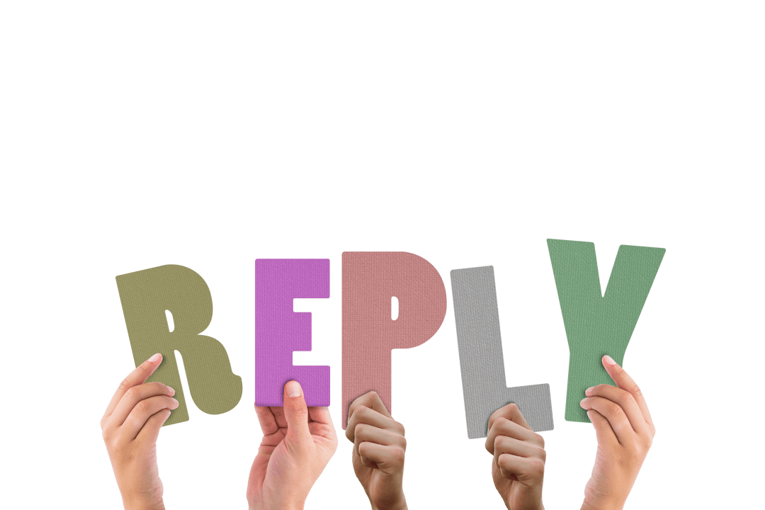 Diverse Hands Holding Letters Spelling Transparent Reply