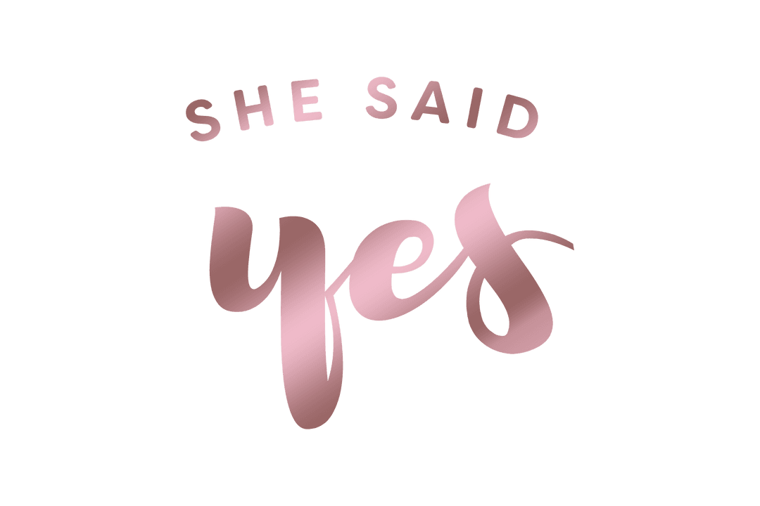 Elegant Transparent She Said Yes Wedding Vector