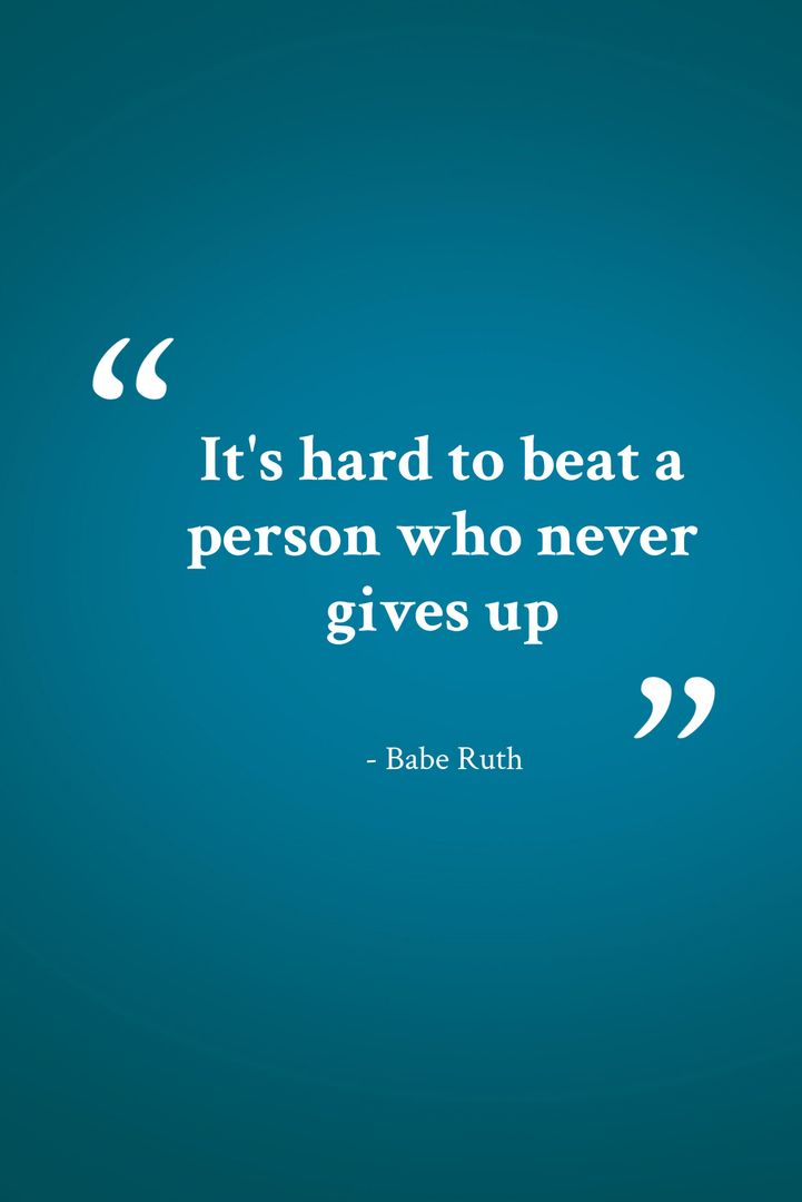Inspirational Quote by Babe Ruth on Perseverance and Resilience