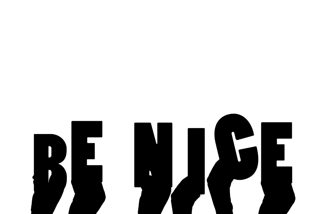 Be Nice Text with Stylish Hand Gesture on Transparent Background