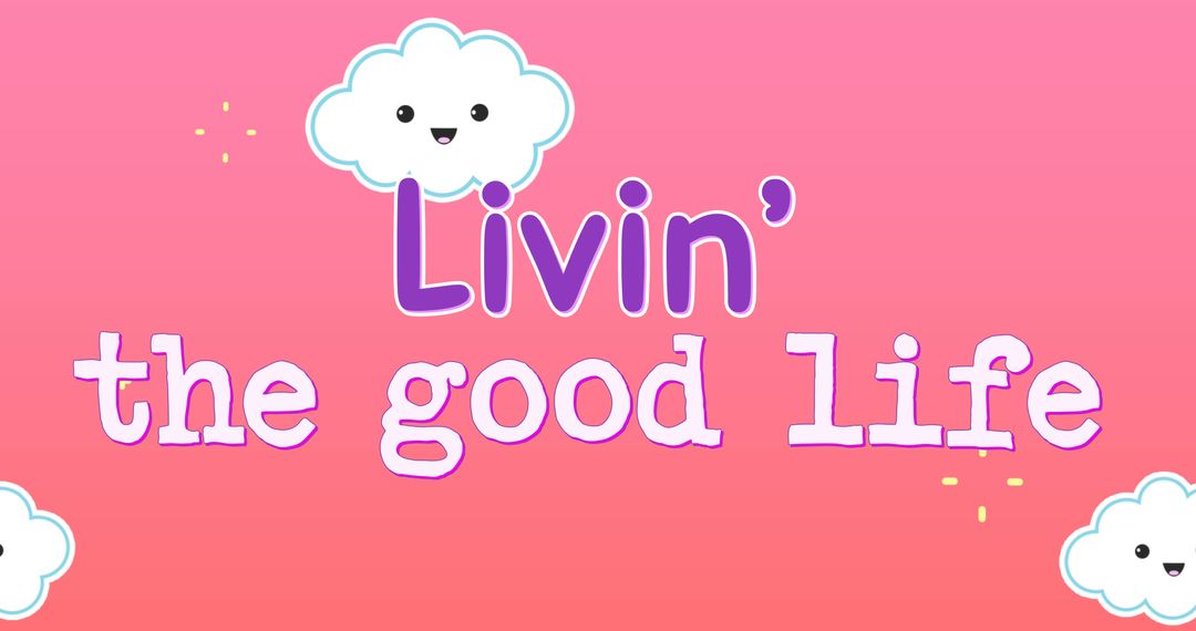 Motivational Quote with Happy Clouds and Pink Background
