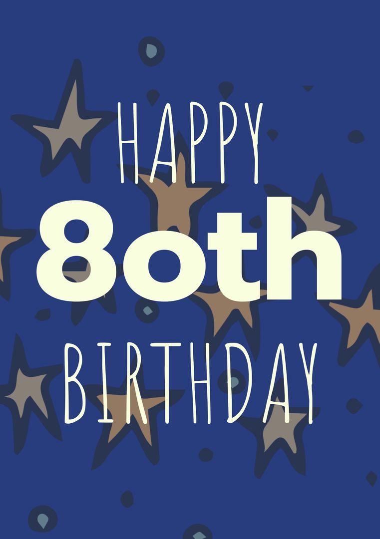 Happy 80th Birthday Celebration With Stars Background - Download Free Stock Templates Pikwizard.com