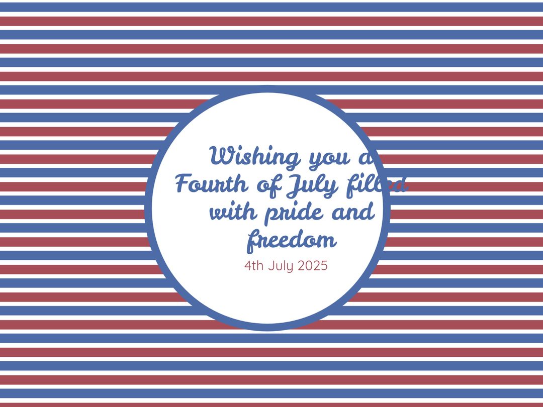 Patriotic Fourth of July Message with Red and White Stripes
