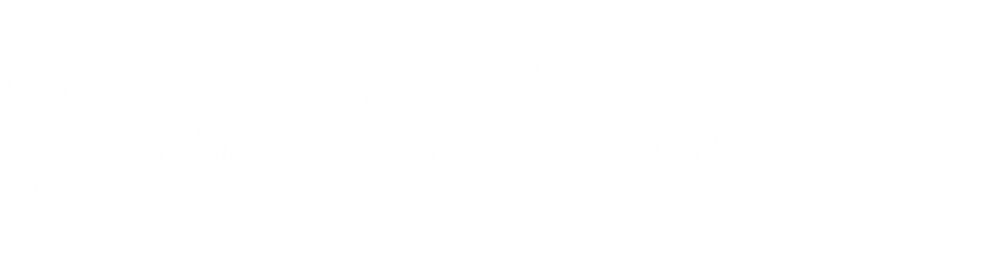 You're Sweet Text on Transparent Background for Romance
