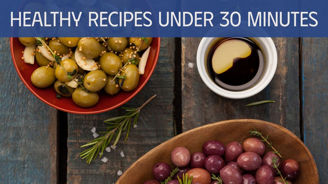 Healthy Recipes Under 30 Minutes with Fresh Olives and Dressing - Download Free Stock Templates Pikwizard.com