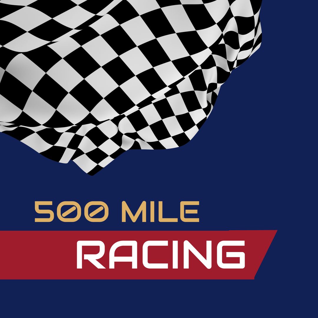 500 Mile Racing Checkered Flag Sports Event Poster