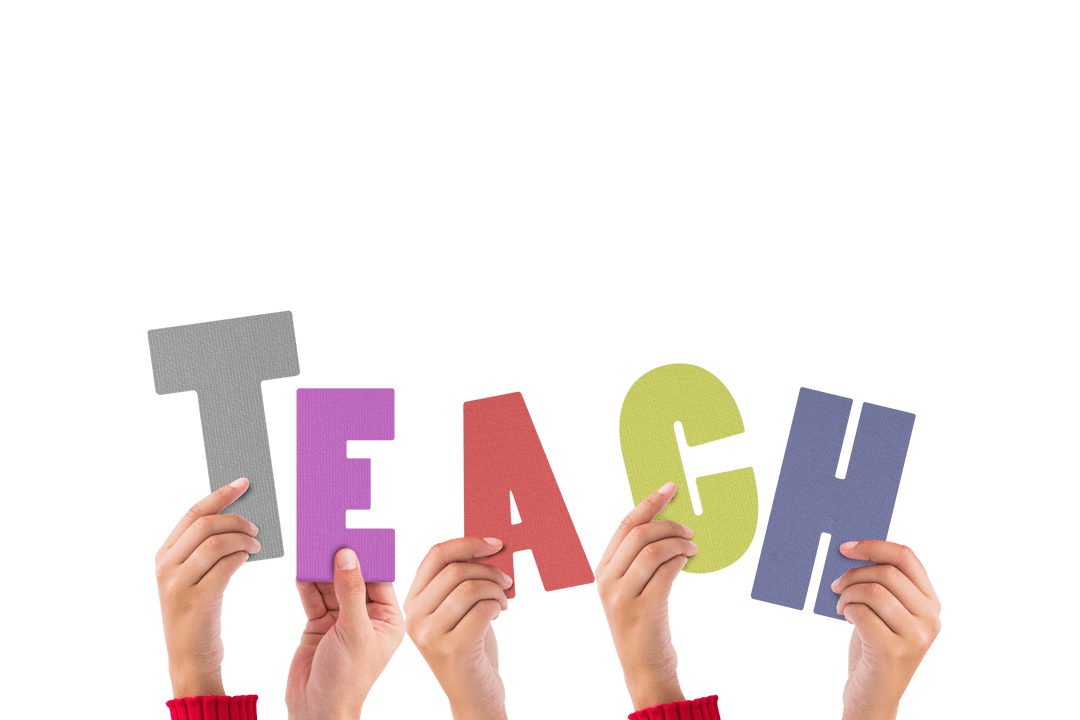 Transparent Hands Holding TEACH in Colorful Letters