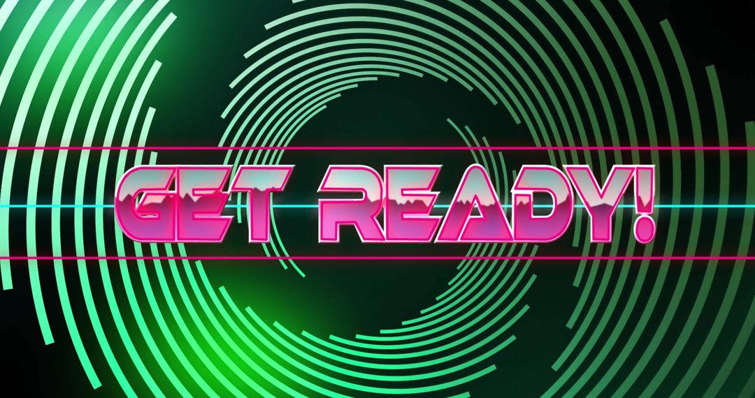 Dynamic Neon Pink Get Ready Text Over Energetic Green Rings