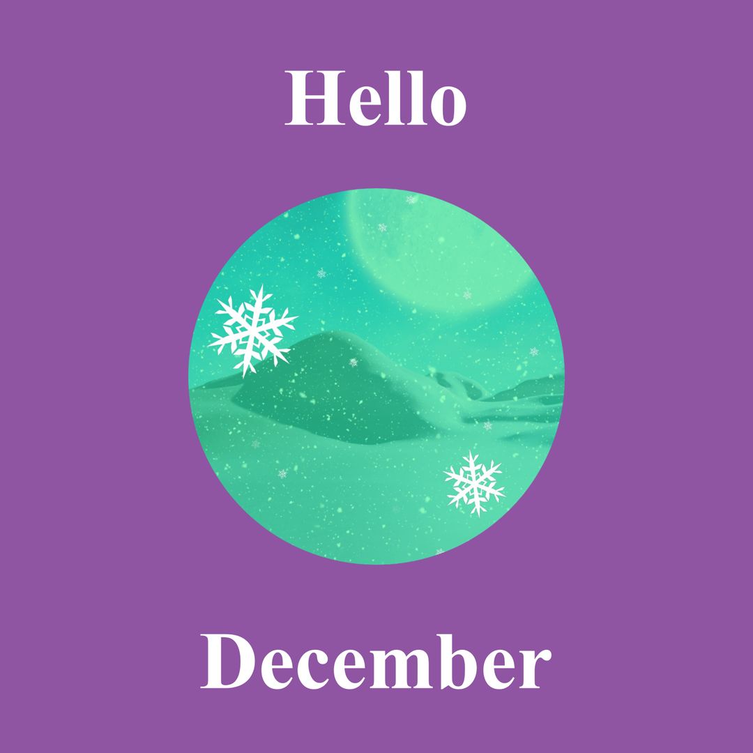 Hello December Greeting with Snowflakes and Winter Scene