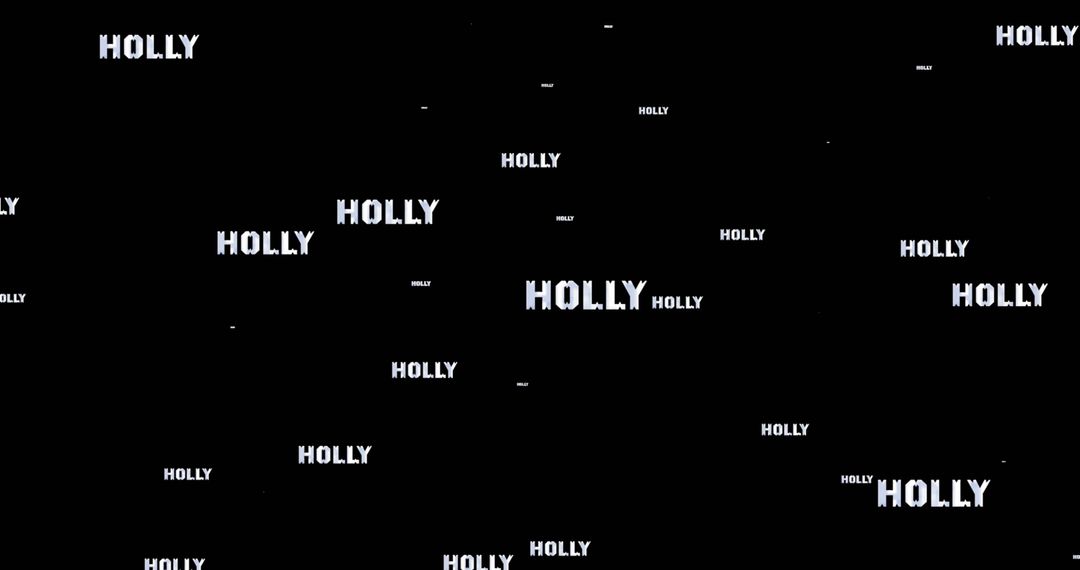Repetitive HOLLY Text on Black Background