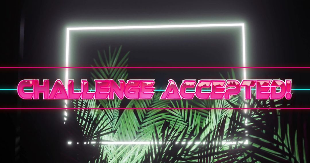 Neon Challenge Accepted Typography with Tropical Vibe