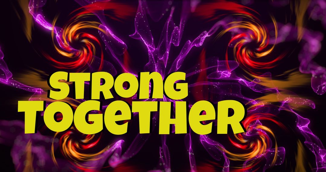 Strong Together Text on Vibrant Swirling Abstract Background
