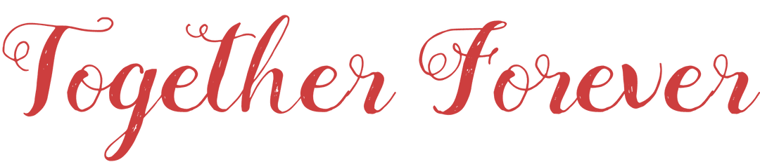 Together Forever Red Text on Transparent Background PNG