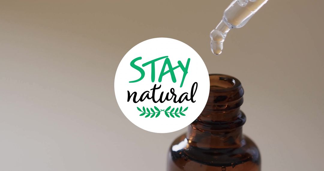 Stay Natural Message with Essential Oil Dropper