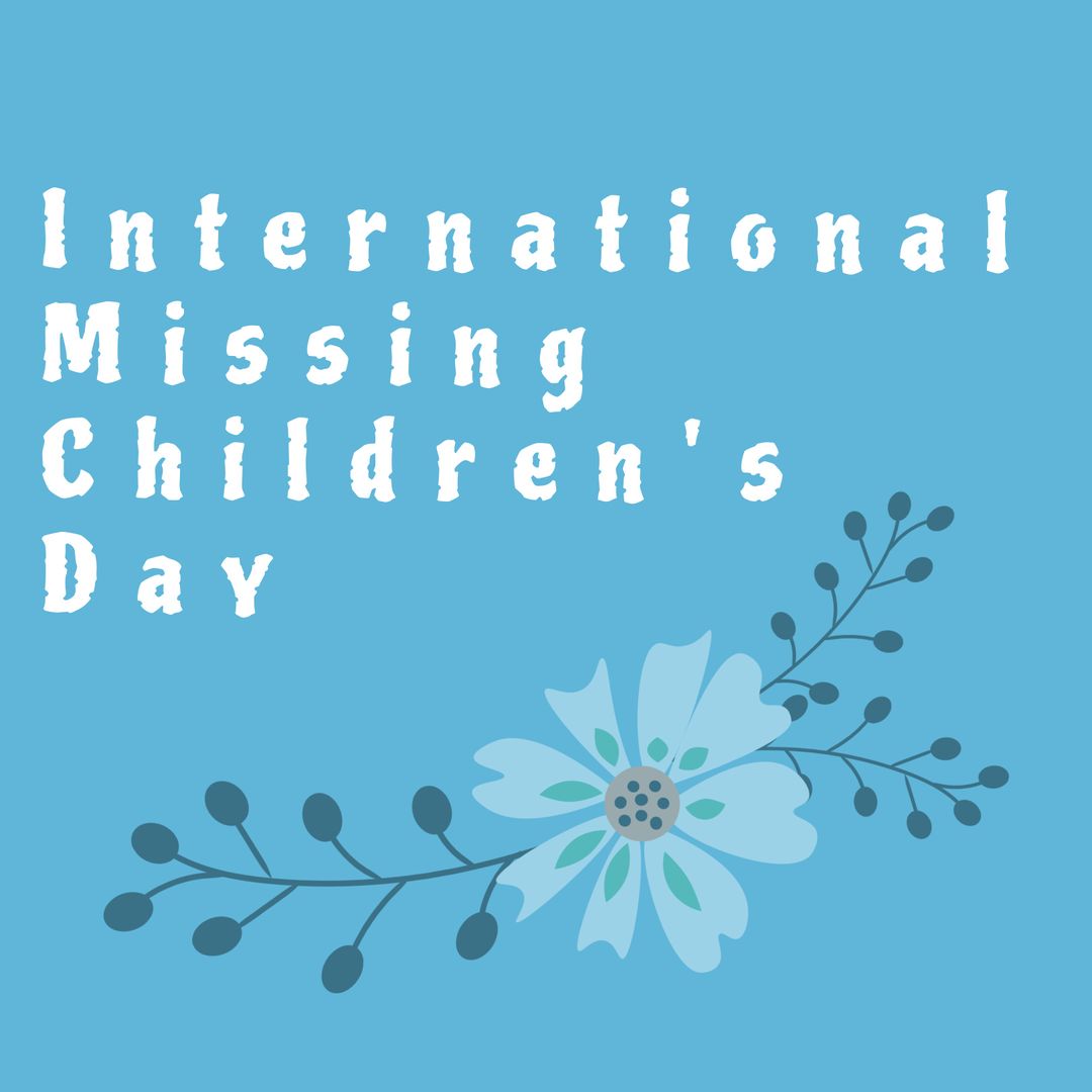 International Missing Children's Day Inspirational Graphic